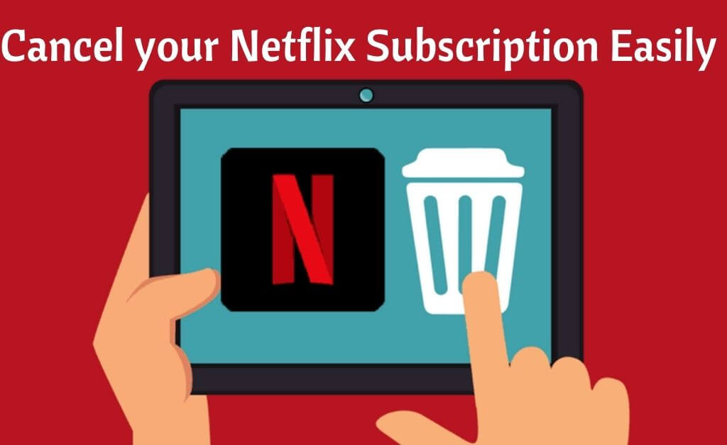 How To Cancel Netflix