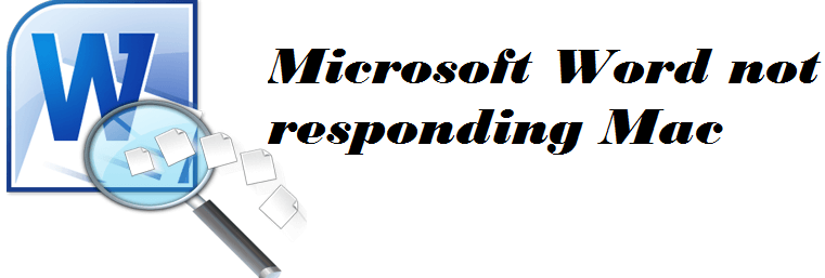 microsoft word not responding Mac
