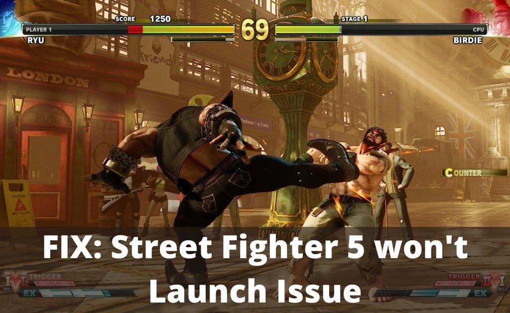 street fighter 5 won't launch